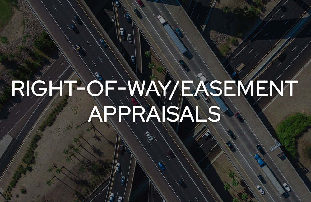 Right of Way/Easement Appraisals